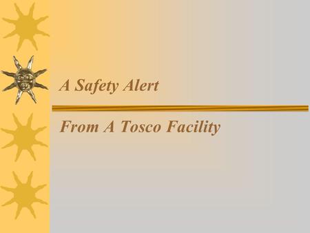 A Safety Alert From A Tosco Facility.  The contractor was dewatering a 10 mile section after hydrostatic test. They were pushing a foam pig with air.