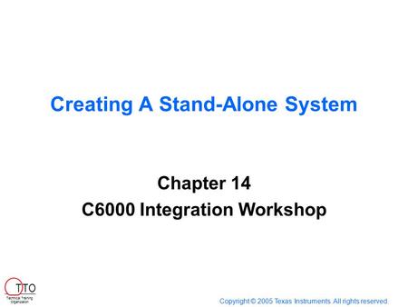 Creating A Stand-Alone System