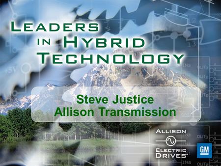 Steve Justice Allison Transmission. Hybrid Benefits Regenerative Braking 1.When stopping the vehicle, Allison Electric Drive automatically becomes an.