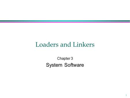 Chapter 3 System Software