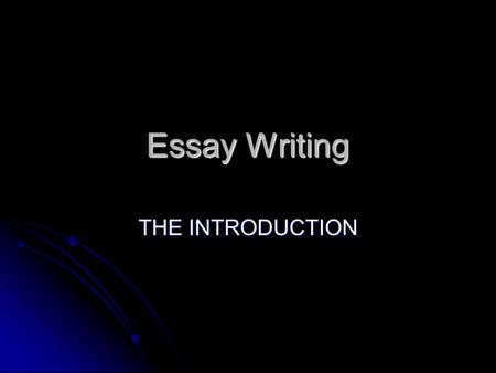 Essay Writing THE INTRODUCTION. Review What are the components of a good thesis? What are the components of a good thesis?