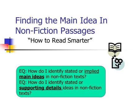 Finding the Main Idea In Non-Fiction Passages