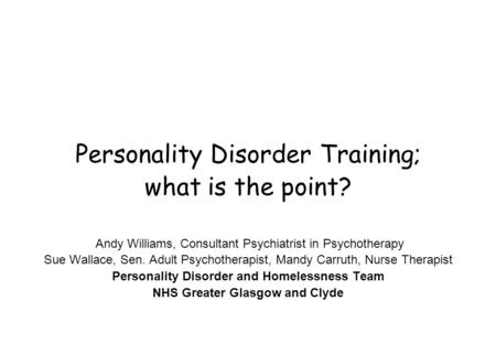 Personality Disorder Training; what is the point?
