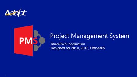 Project Management System SharePoint Application Designed for 2010, 2013, Office365.