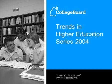 Trends in Higher Education Series 2004. Distribution of Full-Time Undergraduates at Four-Year Institutions by Published Tuition and Fee Charges, 2004-05.
