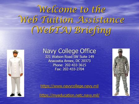 Welcome to the Web Tuition Assistance (WebTA) Briefing