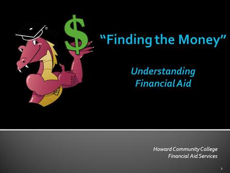 Howard Community College Financial Aid Services 1.