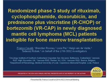 Randomized phase 3 study of rituximab, cyclophosphamide, doxorubicin, and prednisone plus vincristine (R-CHOP) or bortezomib (VR-CAP) in newly diagnosed.