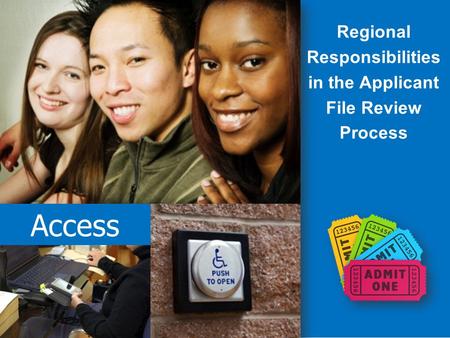 Access Regional Responsibilities in the Applicant File Review Process.