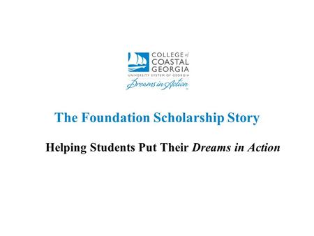 The Foundation Scholarship Story Helping Students Put Their Dreams in Action.