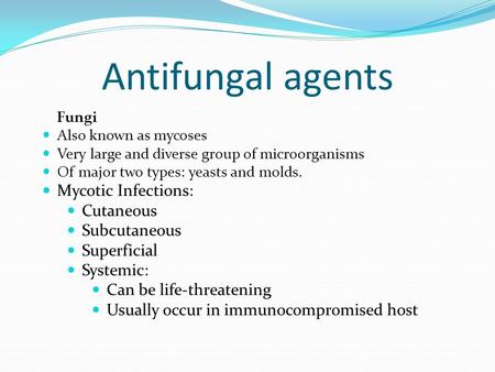 Antifungal agents Mycotic Infections: Cutaneous Subcutaneous