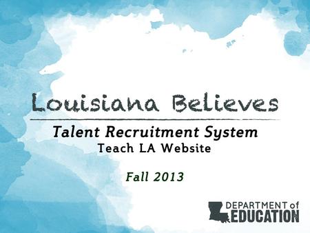 Talent Recruitment System Teach LA Website Fall 2013.