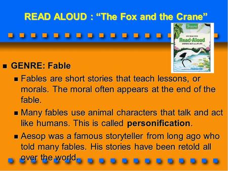 READ ALOUD : “The Fox and the Crane”