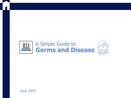 A Simple Guide to Germs and Disease