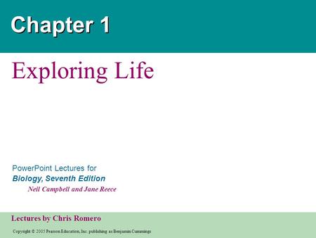 Chapter 1 Exploring Life.