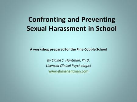 Confronting and Preventing Sexual Harassment in School.