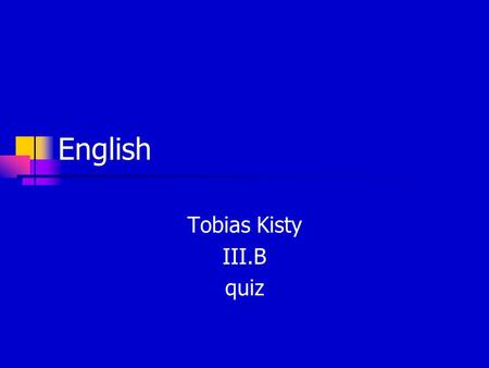 English Tobias Kisty III.B quiz Repeating I. colour bluepurpleredgreyblackgreenyellowpinkwhite.