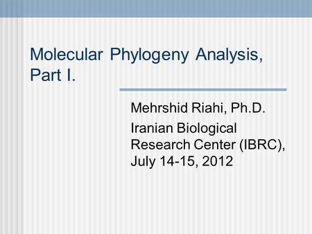 Molecular Phylogeny Analysis, Part I.