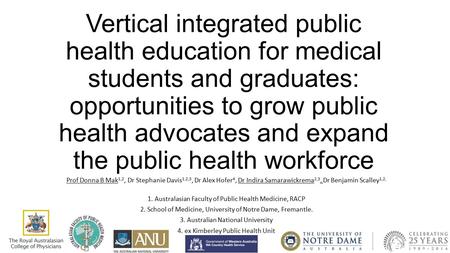Vertical integrated public health education for medical students and graduates: opportunities to grow public health advocates and expand the public health.