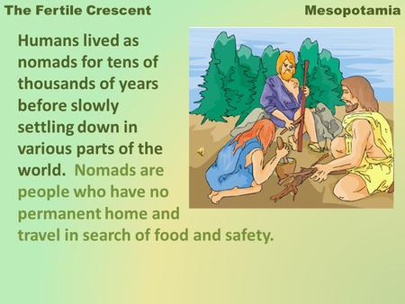 The Fertile Crescent Mesopotamia