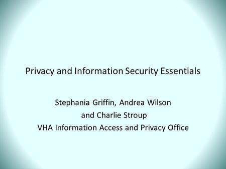 Privacy and Information Security Essentials