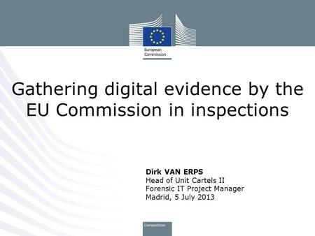 Gathering digital evidence by the EU Commission in inspections