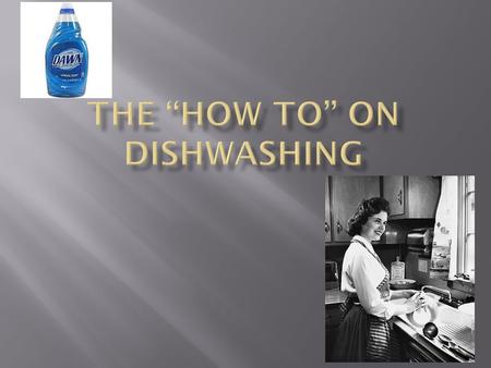 To avoid polluting your sink of water, begin by scraping the dishes of excess food.  Stack the dishes in preparation for washing.  Tough stuck on.