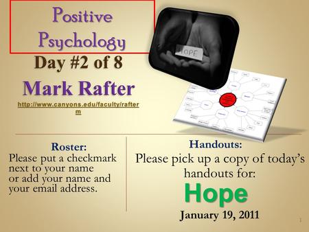 Positive Psychology Day #2 of 8 Mark Rafter Handouts: