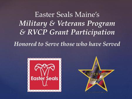 Military & Veterans Program & RVCP Grant Participation