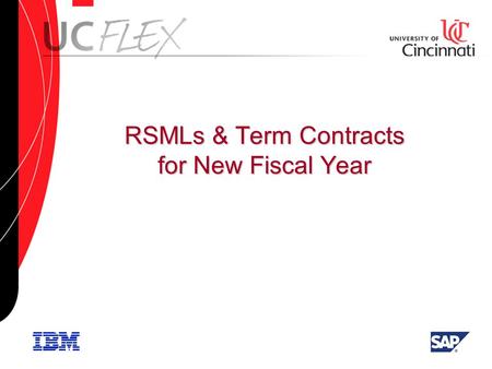 RSMLs & Term Contracts for New Fiscal Year. 2 Table of Contents RSMLs – Definition and Types (pages 3-4) RSMLs – Purchase Assistance (page 5) RSMLs –