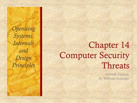Chapter 14 Computer Security Threats