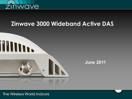 Zinwave 3000 Wideband Active DAS