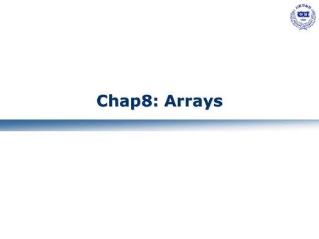1 Chap8: Arrays. 2 배열의 종류 같은 자료 형들끼리 모 아둘 수 있는 묶음이 하 나밖에 없는 경우 1 차원 배열이 여러 개 있는 경우 boolean,char, int 등과 같은 기본 자료 형의 배열 객체를 참조하는 참조변수들의 묶음.