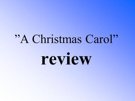 ”A Christmas Carol” review