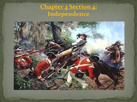 Chapter 4 Section 4: Independence.