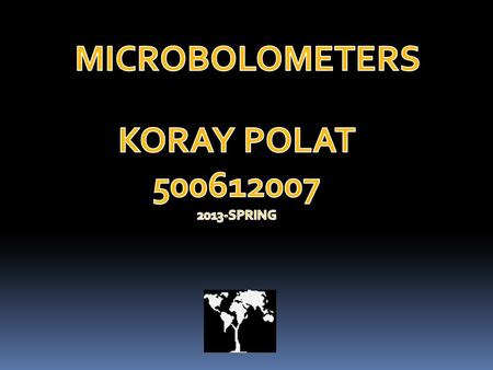 MICROBOLOMETERS KORAY POLAT