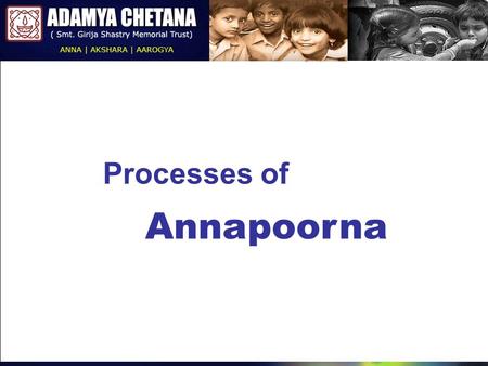 Annapoorna Processes of Annapoorna Processes of. Annapoorna Processes of Rice receiving – 8 Tons a day usage 1 In Karnataka - 1.81Rs and 100 gm Rice per.