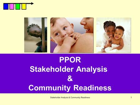 Stakeholder Analysis & Community Readiness