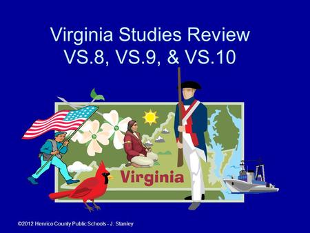 Virginia Studies Review VS.8, VS.9, & VS.10