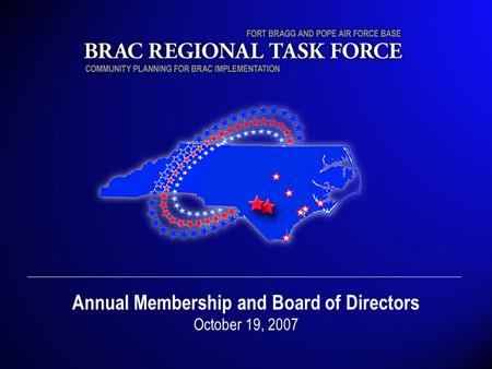 Annual Membership and Board of Directors October 19, 2007.