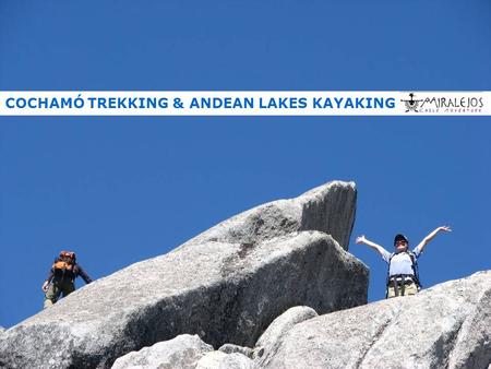 COCHAMÓ TREKKING & ANDEAN LAKES KAYAKING. Day 1. From Puerto Varas to La Junta.