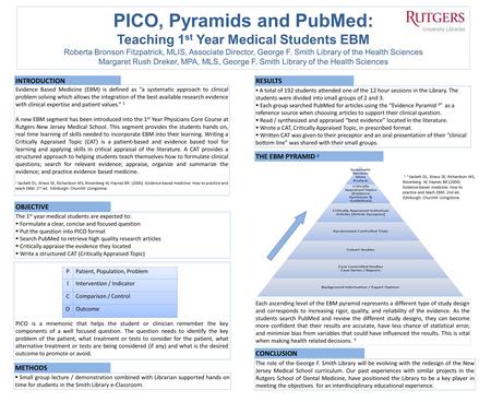 PICO, Pyramids and PubMed: Teaching 1st Year Medical Students EBM