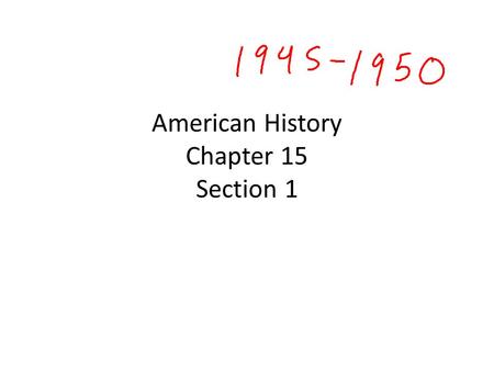 American History Chapter 15 Section 1