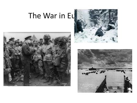 The War in Europe. The Phony War (October-April, 1939- 1940) Stalin and Hitler divided up Poland Nazi death squads roamed Poland killing Jews Stalin’s.