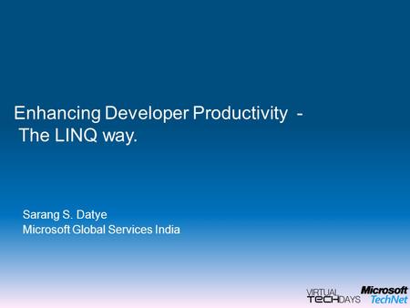Sarang S. Datye Microsoft Global Services India