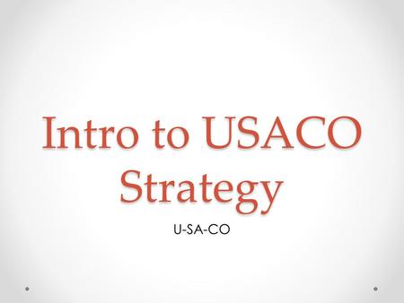 Intro to USACO Strategy