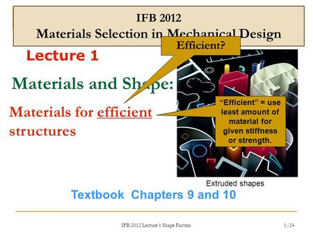 IFB 2012 Materials Selection in Mechanical Design