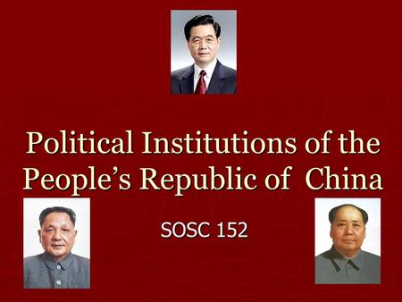 Political Institutions of the People’s Republic of China