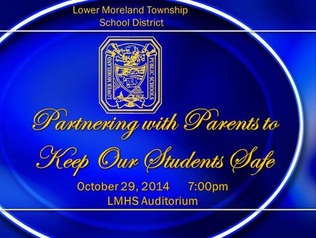 Partnering with Parents to Keep Our Students Safe