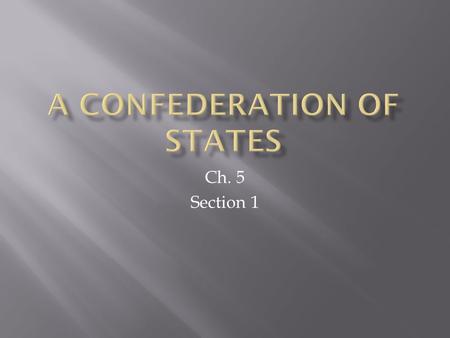 A Confederation of States